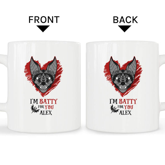 I'm Batty For You - Personalized Anniversary or Halloween gift for Boyfriend or Girlfriend - Custom Mug - MyMindfulGifts