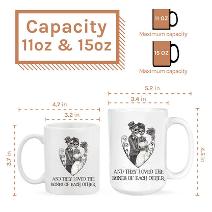 Love The Bones Of Each Other - Personalized Anniversary or Halloween gift for Boyfriend or Girlfriend - Custom Mug - MyMindfulGifts