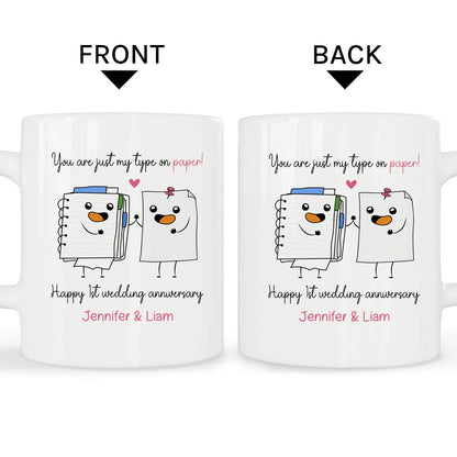 You Are Just My Type On Paper - Personalized 1 Year Anniversary gift For Husband or Wife - Custom Mug - MyMindfulGifts