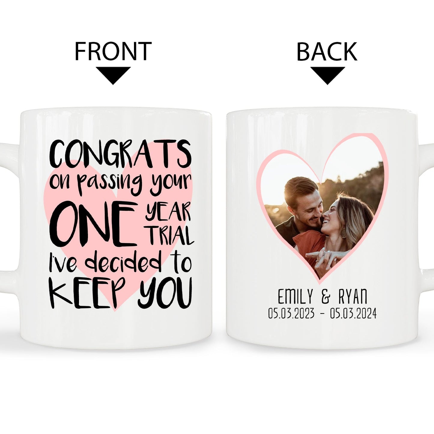 Congrats On Passing Your One Year Trial - Personalized 1 Year Anniversary gift For Husband or Wife - Custom Mug - MyMindfulGifts
