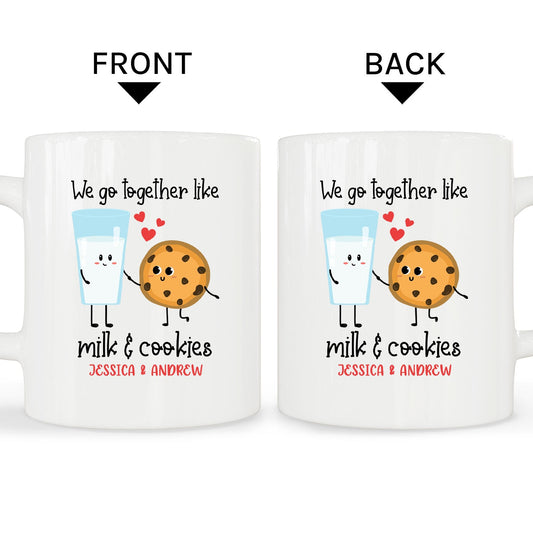 We Go Together Like Milk And Cookies - Personalized Anniversary or Valentine's Day gift For Him or Her - Custom Mug - MyMindfulGifts