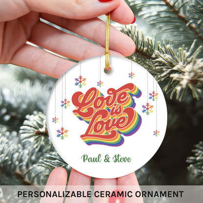 Love Is Love - Personalized Christmas gift for LGBT Couple - Custom Circle Ceramic Ornament - MyMindfulGifts