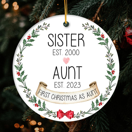 First Christmas As Aunt - Personalized First Christmas gift for Aunt - Custom Circle Ceramic Ornament - MyMindfulGifts
