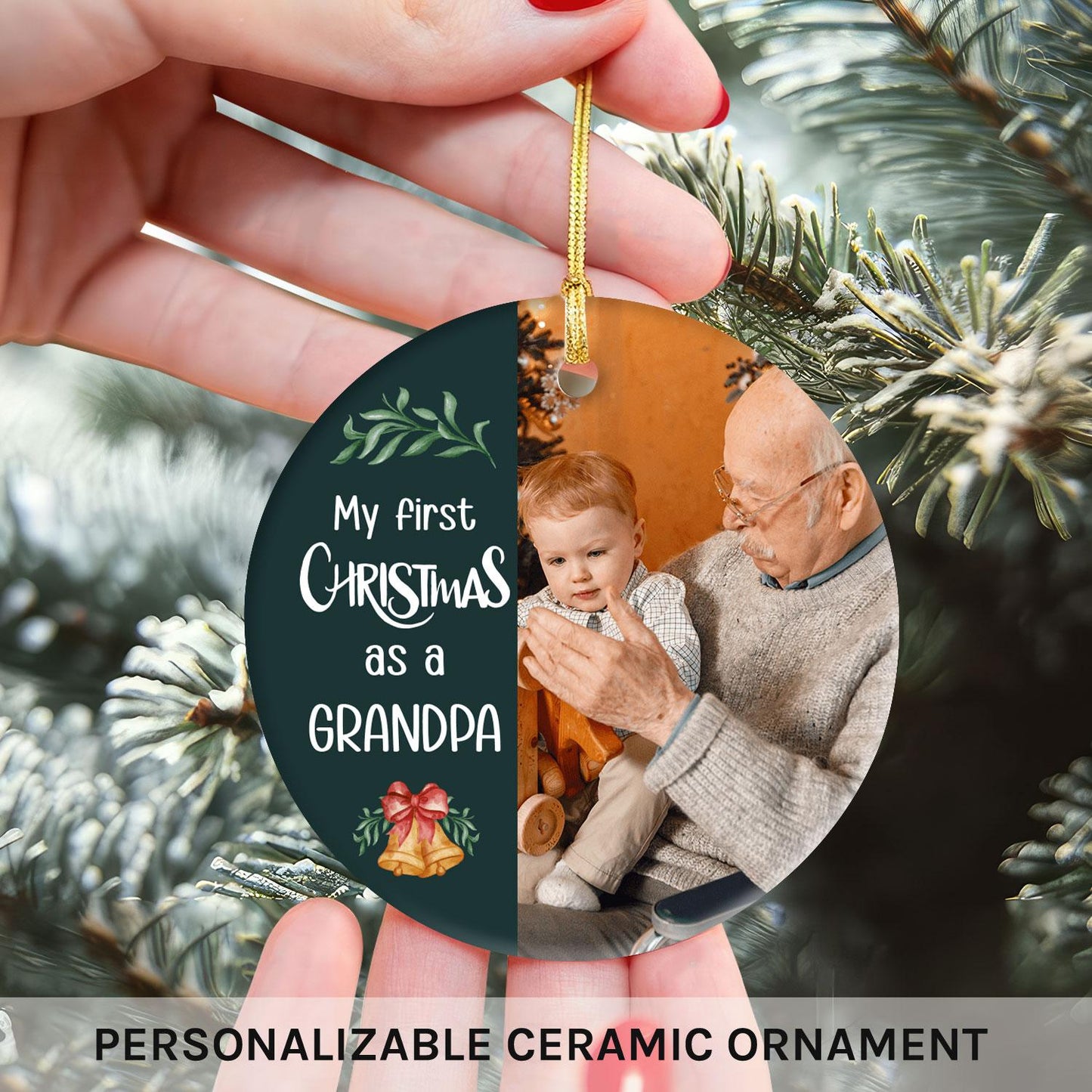 My First Christmas as a Grandpa - Personalized First Christmas gift For Grandpa - Custom Circle Ceramic Ornament - MyMindfulGifts