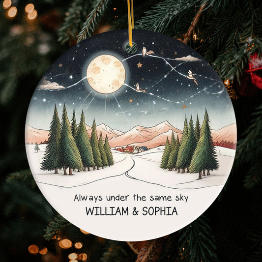 Always Under The Same Sky - Personalized Christmas gift For Long Distance Couple or Friends - Custom Circle Ceramic Ornament - MyMindfulGifts