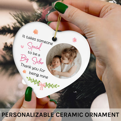 It Takes Someone Special To Be A Big Sister - Personalized Birthday or Christmas gift For Sister - Custom Heart Ceramic Ornament - MyMindfulGifts