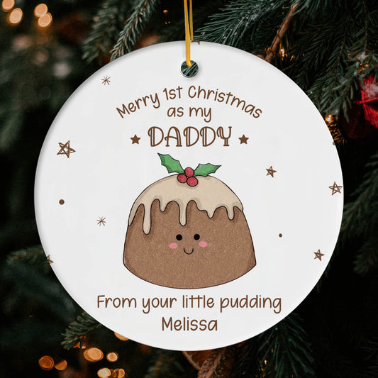 Merry 1st Christmas As My Daddy - Personalized First Christmas gift For New Dad - Custom Circle Ceramic Ornament - MyMindfulGifts