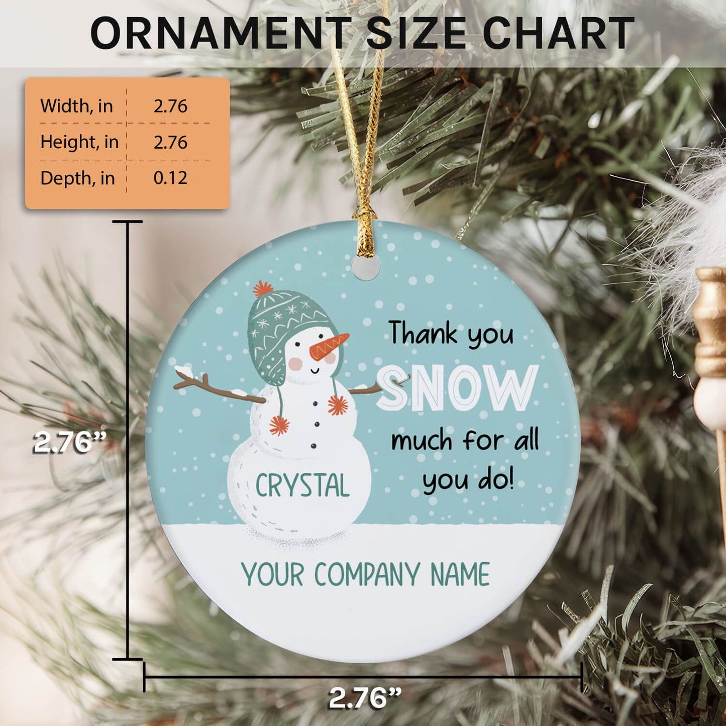 Thannk You Snow Much - Personalized Christmas gift For Employees or Teacher - Custom Circle Ceramic Ornament - MyMindfulGifts