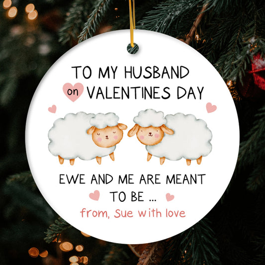 To My Husband On Valentine's Day - Personalized Valentine's Day gift For Husband - Custom Circle Ceramic Ornament - MyMindfulGifts