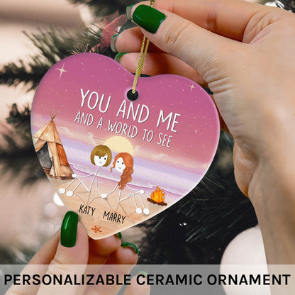 You And Me And The World To See - Personalized Anniversary or Valentine's Day gift for Lesbian Couple - Custom Heart Ceramic Ornament - MyMindfulGifts