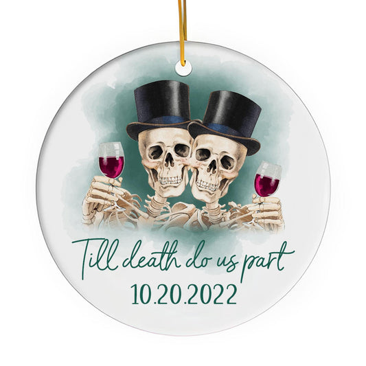 Til Death Do Us Part - Personalized Anniversary or Halloween gift for Gay Couple - Custom Circle Ceramic Ornament - MyMindfulGifts