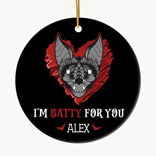 I'm Batty For You - Personalized Anniversary or Halloween gift for Boyfriend or Girlfriend - Custom Circle Ceramic Ornament - MyMindfulGifts