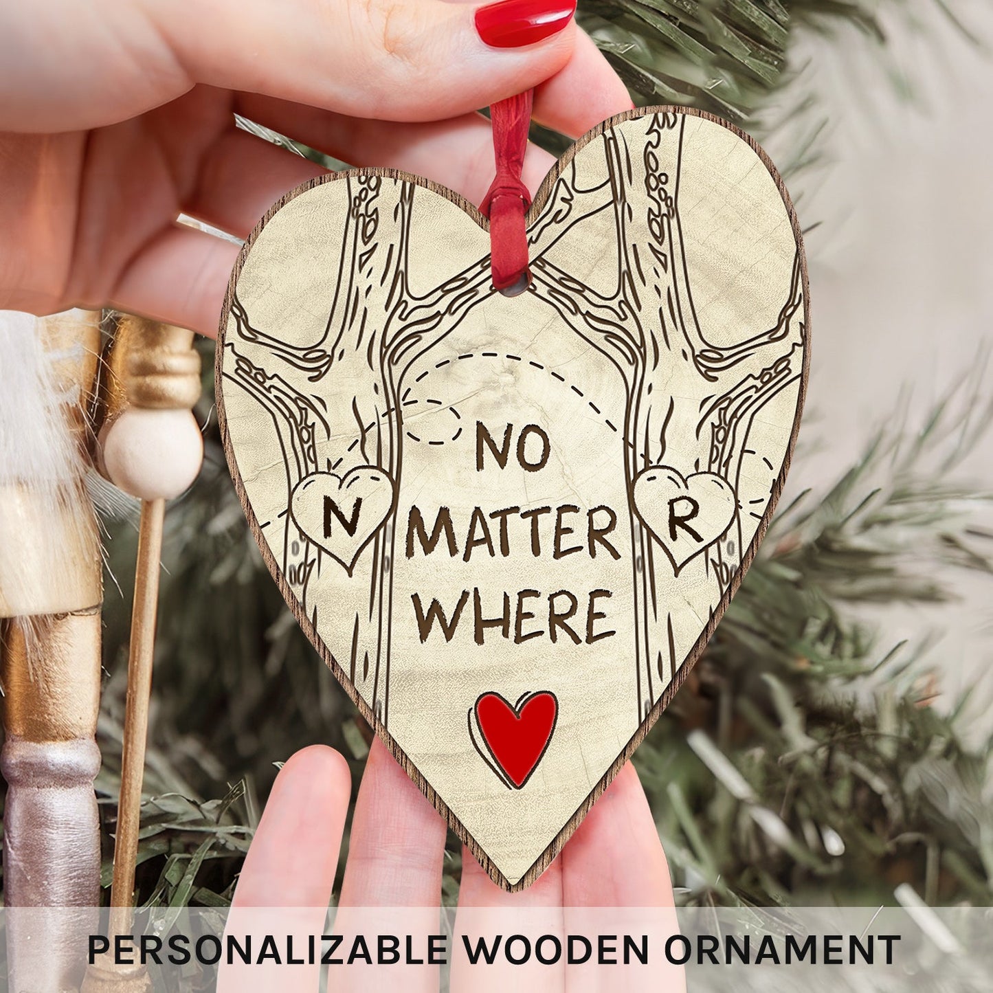 No Matter Where - Personalized Anniversary, Valentine's Day or Christmas gift for Long Distance Boyfriend or Girlfriend - Custom Heart Wooden Ornament - MyMindfulGifts