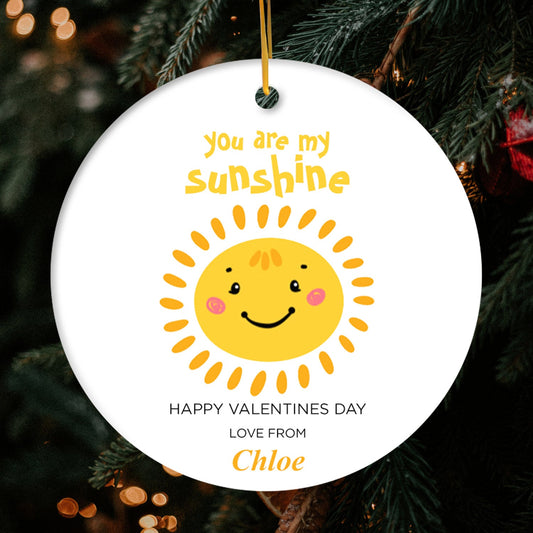 You Are My Sunshine - Personalized Valentine's Day gift For Him or Her - Custom Circle Ceramic Ornament - MyMindfulGifts