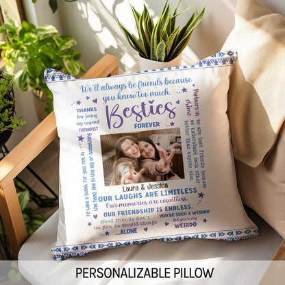 Besties Forever - Personalized Birthday, Galentine's Day or Christmas gift For Best Friend - Custom Pillow - MyMindfulGifts