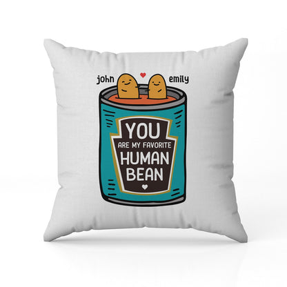 You Are My Favorite Human Bean - Personalized Anniversary or Valentine's Day gift for Husband or Wife - Custom Pillow - MyMindfulGifts