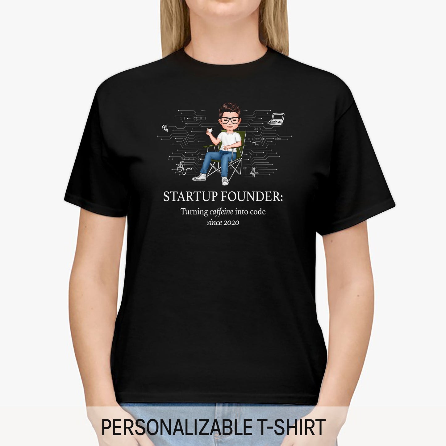 Startup founder: Turning caffeine into code since 2020 - Personalized Birthday gift for Startup Founder - Custom Tshirt - MyMindfulGifts