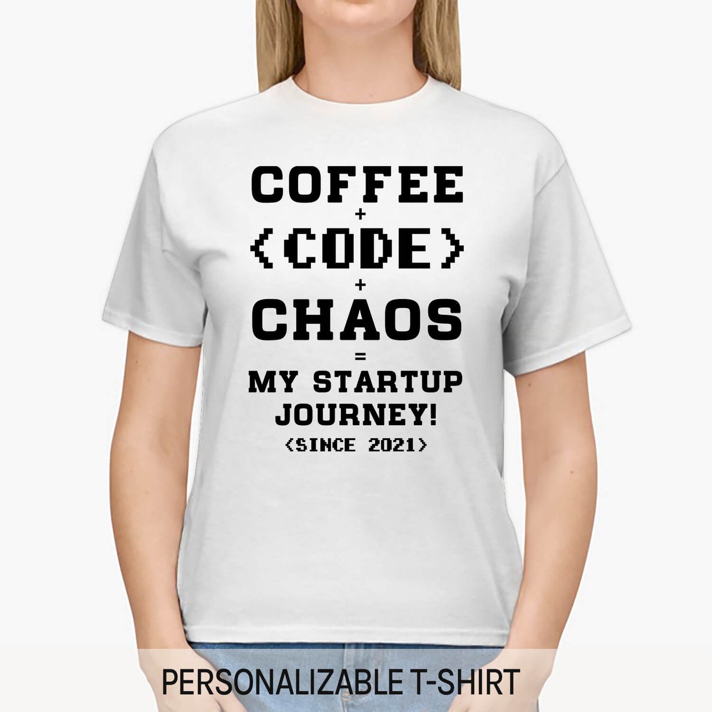 Coffee + Code + Chaos = My startup journey - Personalized All occasions gift for Startup Founder - Custom Tshirt - MyMindfulGifts