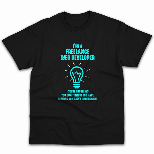 I Solve Problems You Didn't Know You Have - Personalized All occasions gift for Software Engineer - Custom Tshirt - MyMindfulGifts