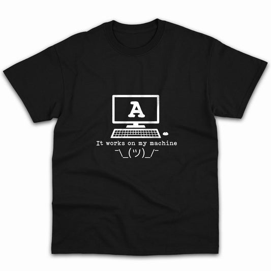 It Works On My Machine - Personalized All occasions gift for Software Engineer - Custom Tshirt - MyMindfulGifts