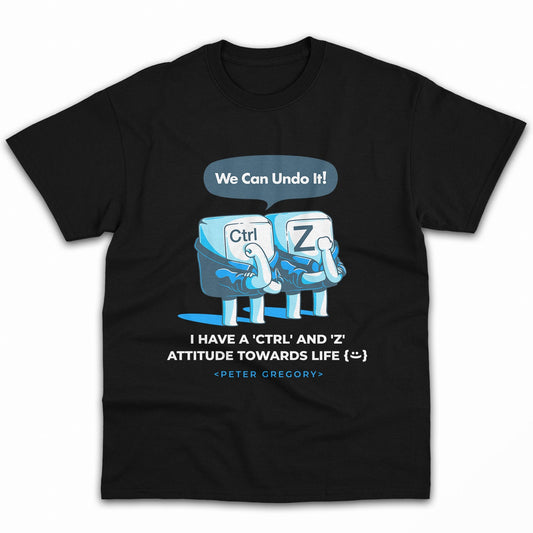 I Have A 'Ctrl' and 'Z' Attitude Towards Life - Personalized All occasions gift for Software Engineer - Custom Tshirt - MyMindfulGifts