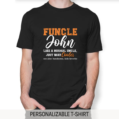 Funcle - Personalized Birthday or Christmas gift for Uncle - Custom Tshirt - MyMindfulGifts