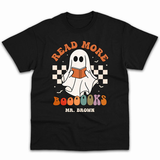 Read More Boooooks - Personalized Halloween gift for Teacher - Custom Tshirt - MyMindfulGifts
