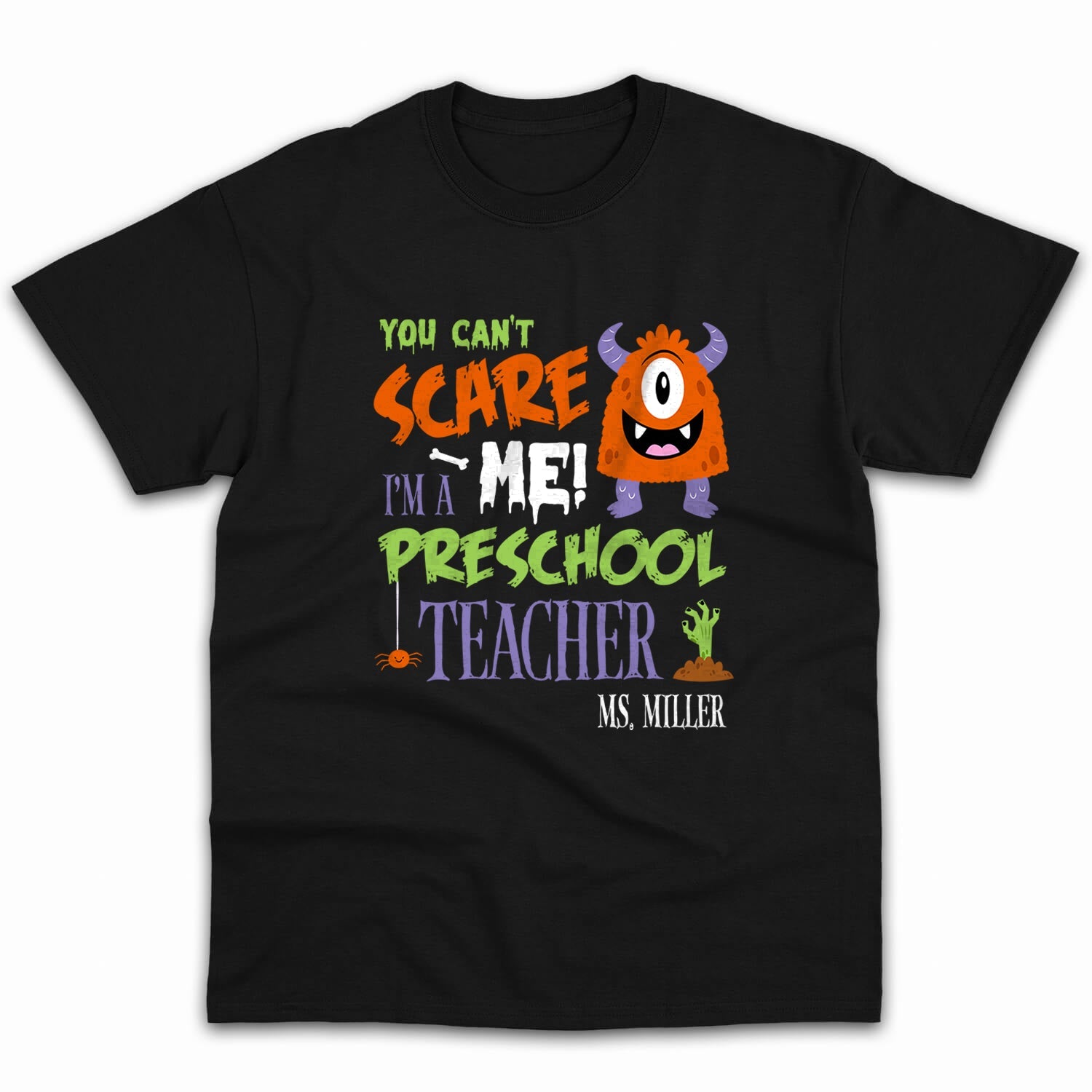 You Can't Scare Me I'm A Preschool Teacher - Personalized Halloween gift for Teacher - Custom Tshirt - MyMindfulGifts