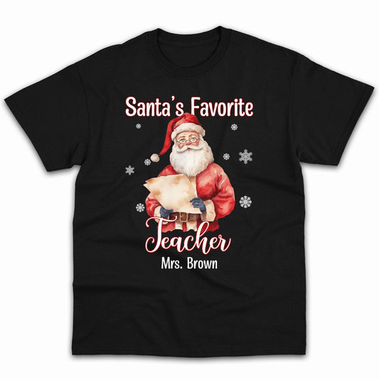 Santa's Favorite Teacher - Personalized Christmas gift for Teacher - Custom Tshirt - MyMindfulGifts