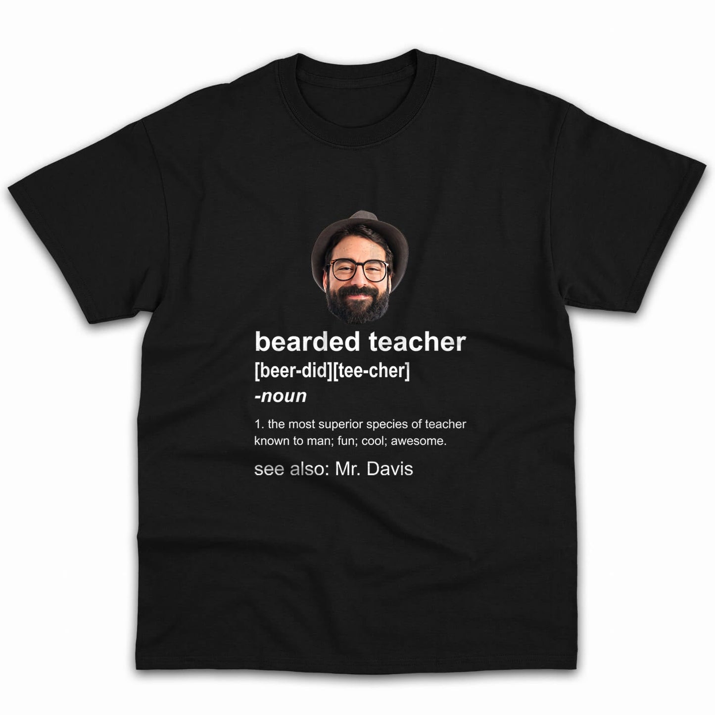 Bearded Teacher - Personalized Teacher's Day, Birthday or Christmas gift For Male Teacher - Custom Tshirt - MyMindfulGifts