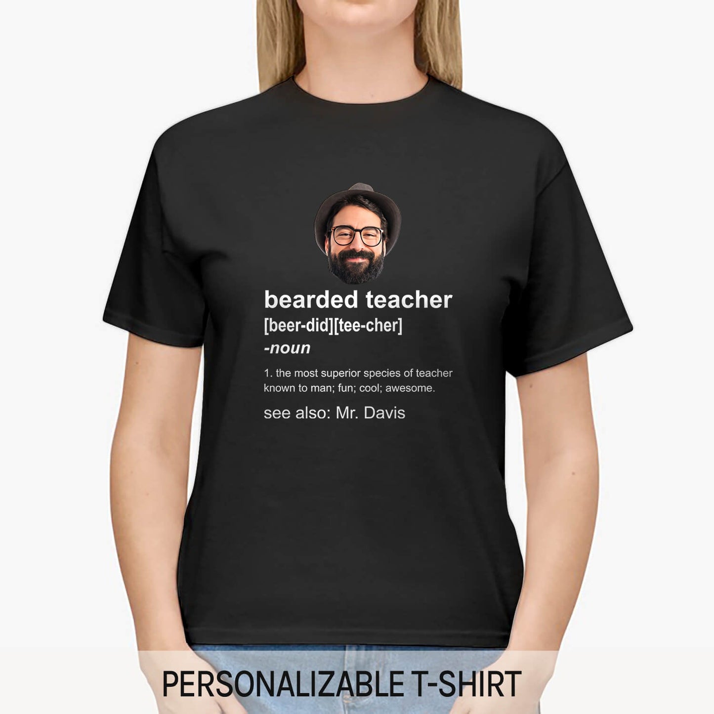 Bearded Teacher - Personalized Teacher's Day, Birthday or Christmas gift For Male Teacher - Custom Tshirt - MyMindfulGifts