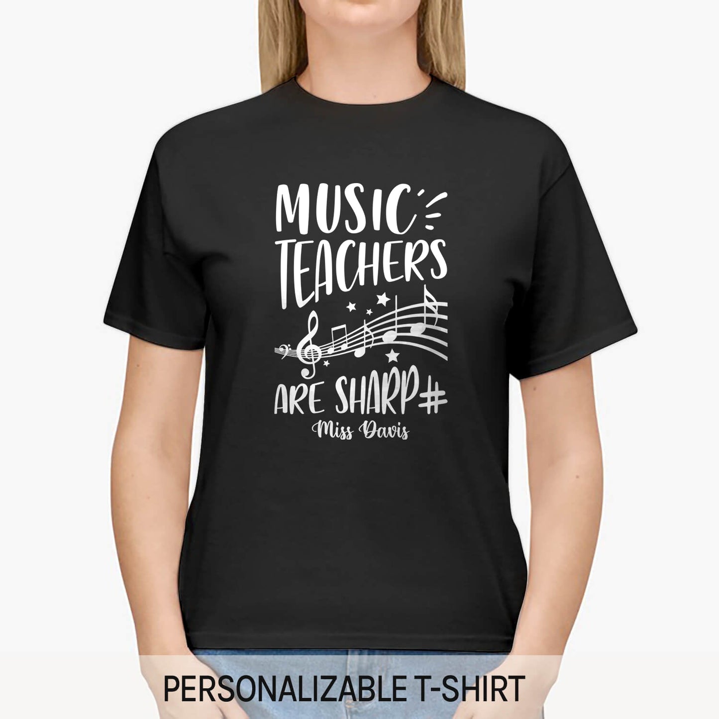 Music Teachers Are Sharp - Personalized Teacher's Day, Birthday or Christmas gift For Music Teacher - Custom Tshirt - MyMindfulGifts