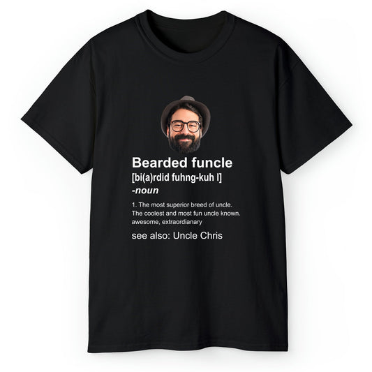 Bearded Funcle - Personalized Birthday or Christmas gift For Uncle - Custom Tshirt - MyMindfulGifts
