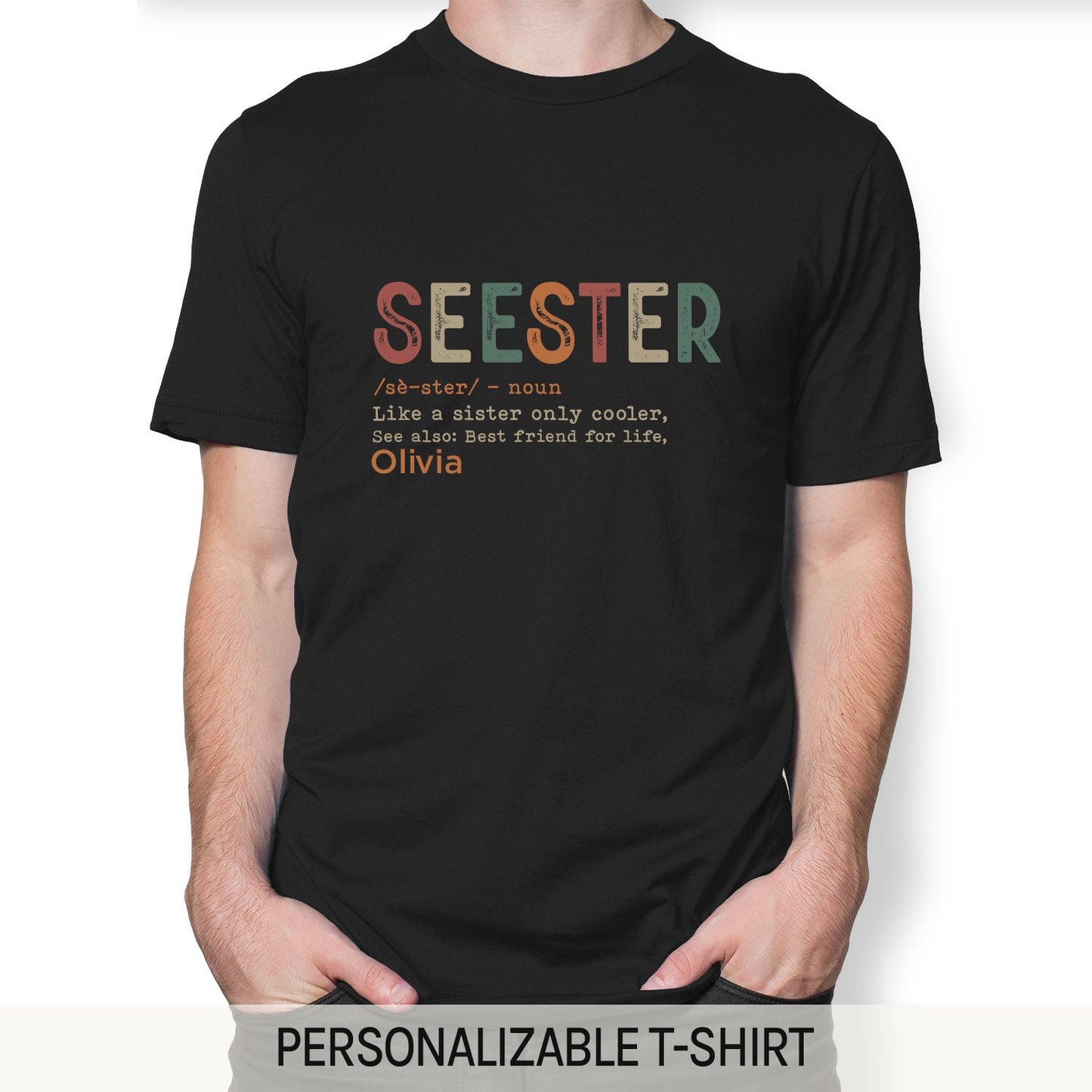 Seester - Personalized Birthday or Christmas gift For Sister - Custom Tshirt - MyMindfulGifts