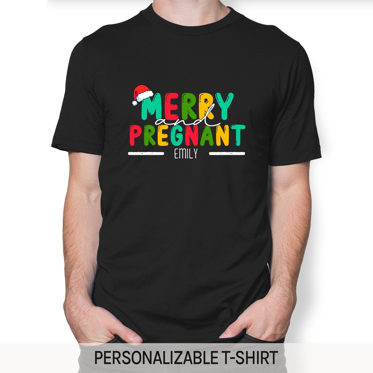 Merry And Pregnant - Personalized Christmas Pregnancy Announcment gift For New Mom - Custom Tshirt - MyMindfulGifts