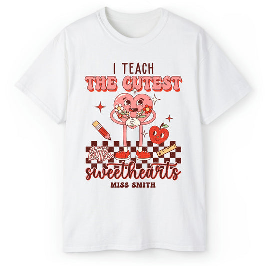 I Teach The Cutest Sweethearts - Personalized Valentine's Day gift For Teacher - Custom Tshirt - MyMindfulGifts