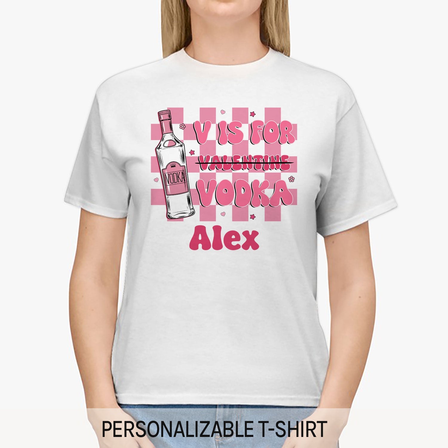 V Is For Vodka - Personalized Anti-Valentine's Day gift For Friends - Custom Tshirt - MyMindfulGifts