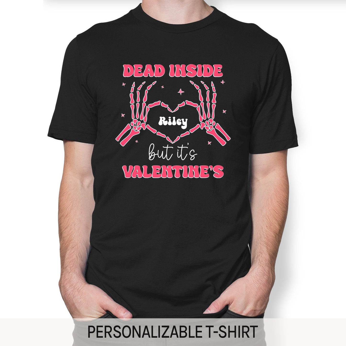 Dead Inside But It's Valentine's - Personalized Anti-Valentine's Day gift For The Single - Custom Tshirt - MyMindfulGifts