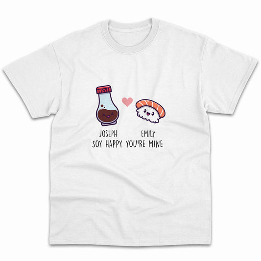 Soy Happy You're Mine - Personalized Anniversary or Valentine's Day gift for him for her - Custom Tshirt - MyMindfulGifts