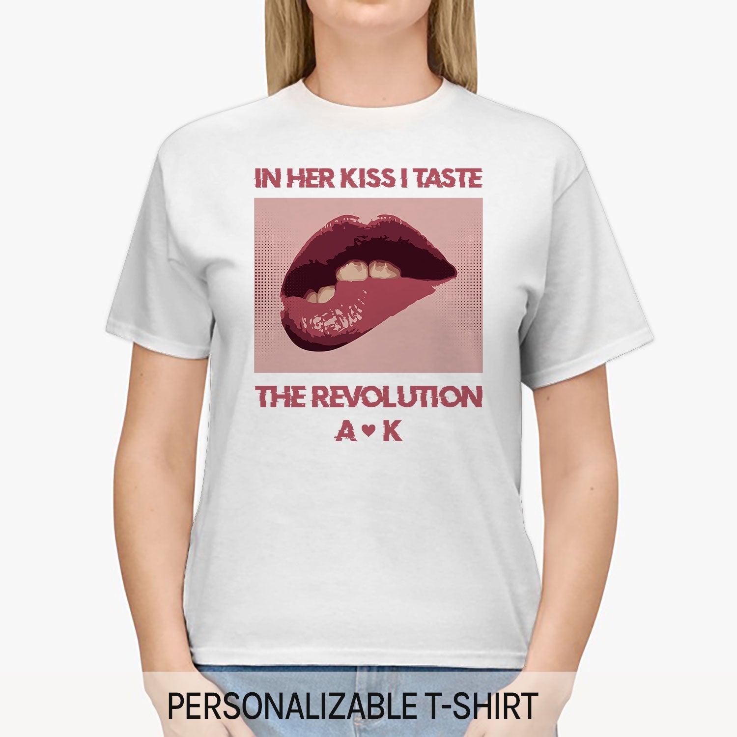 In Her Kiss I Taste The Revolution - Personalized Anniversary or Valentine's Day gift for Lesbian Couple - Custom Tshirt - MyMindfulGifts