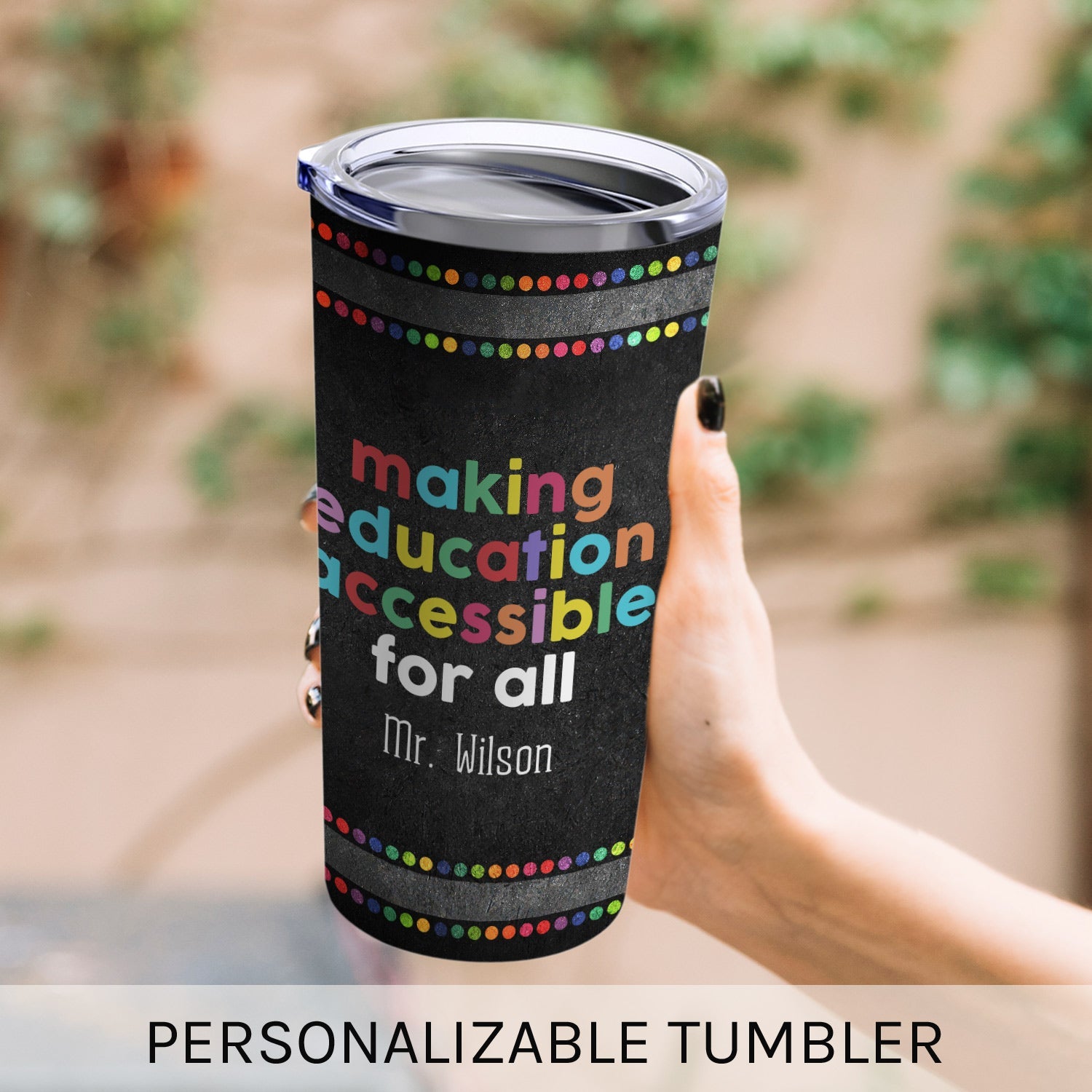 Make Education Accessible For All - Personalized Teacher's Day, Birthday or Christmas gift For Special Education Teacher - Custom Tumbler - MyMindfulGifts