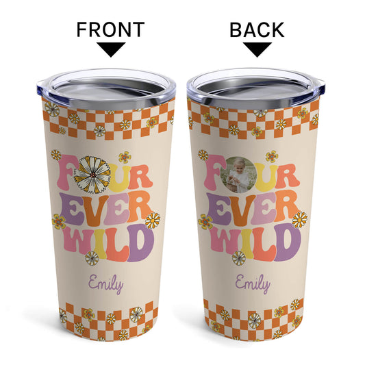 Four Ever Wild - Personalized 4th Birthday gift For Daughter or Granddaughter - Custom Tumbler - MyMindfulGifts