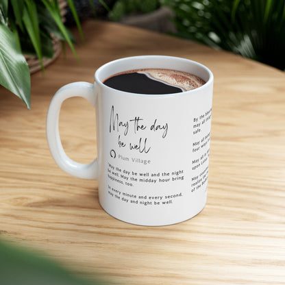 May The Day Be Well Chant Thich Nhat Hanh Mug, Buddhist Sutra, Zen gift for Plum Village meditation and mindfulness practitioners