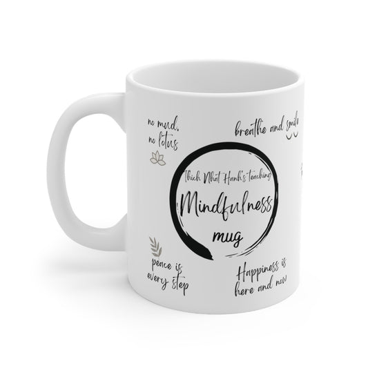MINDFULNESS Thich Nhat Hanh's teaching Mug,  Zen mug for Plum Village meditation and mindfulness inspirational quotes