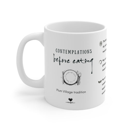 Five contemplations before eating in Plum Village tradition on ceramic mug, Thich Nhat Hanh's teaching on mindful eating