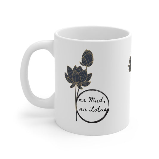 No Mud No Lotus Thich Nhat Hanh mug for mindfulness practitioners in Plum Village, mindfulness gift and meditation gift with zen circle